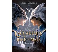 L'accademia del bene e del male. L'inizio