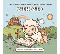 L'Inizio: Un libro da colorare per bambini dai 4 agli 8 anni