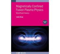Linjin Zheng Magnetically Confined Fusion Plasma Physics, Vol (Copertina rigida)