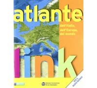 Link. Geografia dell'Italia e dell'Europa. Con atlante e dizionario per il cittadino. Per le Scuole superiori. Con espansione online (Vol. 1)