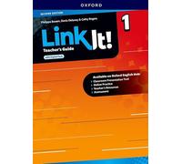 Link It!: Level 1: Teacher's Guide with Digital Pack: Print Teacher's Guide and 4 years' access to Classroom Presentation Tools, Online Practice and ... all available on Oxford English Hub
