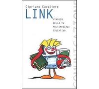 Link. Viaggio nella Tv multimediale educativa