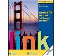 Link. Volume unico. Con atlante e dizionario per il cittadino. Per le Scuole superiori. Con espansione online