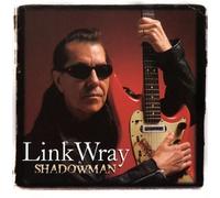 Link Wray - Shadowman