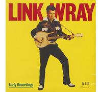 Link Wray - WRAY, Link Early Recordings