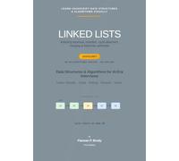 Linked Lists - JavaScript Edition: Data Structures & Algorithms for AI-Era Interviews