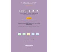 Linked Lists - Python Edition: Data Structures & Algorithms for AI-Era Interviews