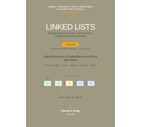 Linked Lists - TypeScript Edition: Data Structures & Algorithms for AI-Era Interviews
