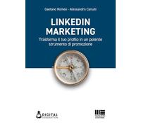 Libri Gaetano Romeo / Canulli Alessandro - Linkedin Marketing. Trasforma Il Tuo