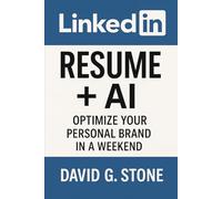 LinkedIn + Resume AI Bundle: Optimize Your Personal Brand in a Weekend