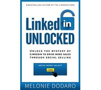 Melonie Dodaro LinkedIn Unlocked (Tascabile)