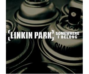 Linkin Park - Somewhere I Belong
