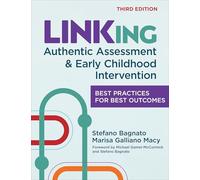 Linking Authentic Assessment and Early Childhood Intervention: Best Practices for Best Outcomes