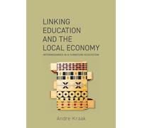 Linking education and the local economy: Intermediaries in a furniture ecosystem