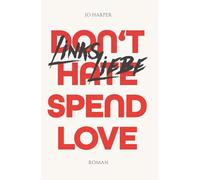 Linksliebe: Don't Hate - Spend Love