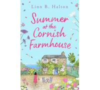 Linn B. Halton Summer at the Cornish Farmhouse (Tascabile) Escape to Cornwall
