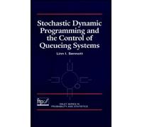 Linn I. Sennott Stochastic Dynamic Programming and the Contro (Copertina rigida)