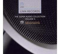 Linn Records - The Super Audio Collection Volume 5 (SACD/CD - plays on all CD players) by Various Artists (2011-08-30)