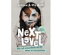 Linnea Buth Ute Next Level - Wie ich erwachsen werde, ohne zu (Copertina rigida)