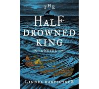 Linnea Hartsuyker The Half-Drowned King (Tascabile) Golden Wolf Saga
