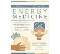 Linnie Thomas The Encyclopedia of Energy Medicine (Tascabile)