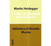 L'inno Andenken di Hölderlin