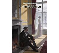 L'INNOCENTE: Riassunto in 80 pagine (struttura originale)