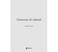 L'innocenza dei colpevoli