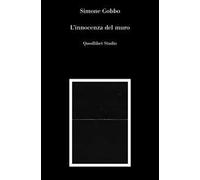 L'innocenza del muro