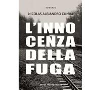 L'innocenza della fuga