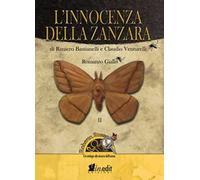 L'innocenza della zanzara. Roberto Russo, un etologo alla ricerca dell'uomo