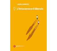 L'innocenza e il silenzio