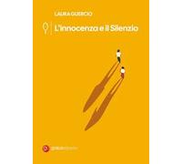 L'innocenza e il silenzio