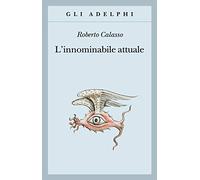 L' innominabile attuale