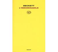 L'innominabile - Beckett Samuel