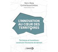 L'innovation au coeur des territoires: Territoires et transitions : construire l'économie de demain