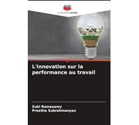 L'innovation sur la performance au travail