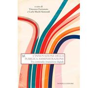 L'innovazione della pubblica amministrazione. Tra continuità e transizione digitale