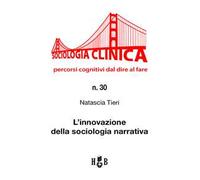 L'innovazione della sociologia narrativa