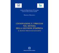 L'innovazione e i processi nel sistema della gestione d'impresa