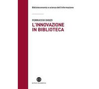 L'innovazione in biblioteca