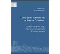L'innovazione in urbanistica tra ricerca e formazione