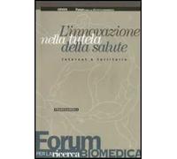 L'innovazione nella tutela della salute. Internet e territorio