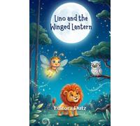 Lino and the Winged Lantern