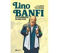 Lino Banfi. La commedia di una vita