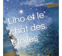 Lino et le Chat Des Etoiles