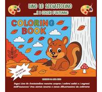 Lino lo Scoiattolino e i Colori d’Autunno