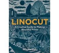 Linocut: A Creative Guide to Making Beautiful Prints-Marshall, Sam-Copertina fle