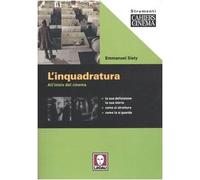 L'inquadratura. All'inizio del cinema