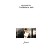 L'inquietudine del roseto